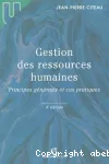 Gestion des ressources humaines : principes généraux et cas pratiques