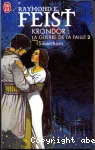 Krondor : La guerre de la faille. t2 Silverthorn