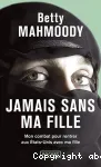 Jamais sans ma fille