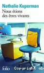 Nous étions des êtres vivants