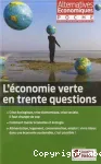 L'économie verte en trente questions