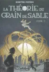 La théorie du grain de sable