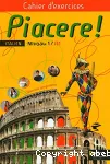 Piacere ! Italien Niveau 1 A1-Cahier d'exercices