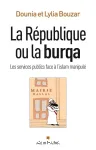 La République ou la burqa : les services publics face à l'islam manipulé