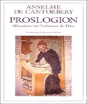 Proslogion. Allocution sur l'existence de Dieu