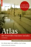 Atlas des nouvelles fractures sociales en France : les classes moyennes oubliées et précarisées