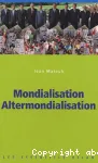 Mondialisation, altermondialisation