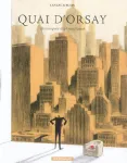 Quai d'Orsay. Tome 2 Chroniques diplomatiques