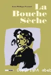 La Bouche Séche