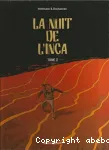 La nuit de l'inca. T2