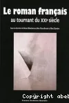 Le roman français au tournant du XXIe siècle