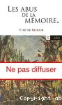 Les abus de la mémoire