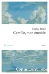 Camille, mon envolée