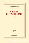 L'autre qu'on adorait