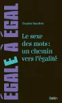 Le sexe des mots : un chemin vers l'égalité