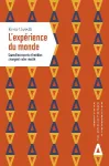 L'expérience du monde : quand transports et médias changent notre réalité