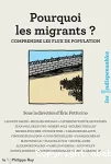 Pourquoi les migrants ?