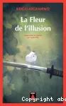 La fleur de l'illusion