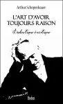 L'art d'avoir toujours raison