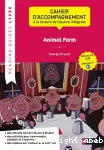 Animal farm : cahier d'accompagnement à la lecture de l'oeuvre intégrale