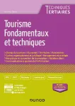 Tourisme, fondamentaux et techniques