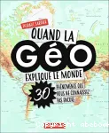 Quand la géo explique le monde