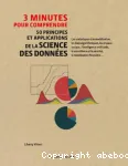 3 minutes pour comprendre 50 principes et applications de la science des données