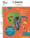 Inserm le magazine, 051 - 11/2021 - Inserm le magazine 051