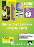 BTS NDRC 1re & 2e années, bloc 2 : relation client à distance et digitalisation