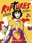 Ruptures