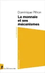 La monnaie et ses mécanismes