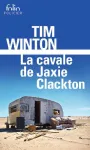 La cavale de Jaxie Clackton