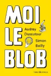 Moi le blob