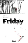 Friday. Tome 1