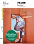 Inserm le magazine, 056 - 03/2023 - Inserm le magazine 056