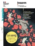 Inserm le magazine, 057 - 07/2023 - Inserm le magazine 057