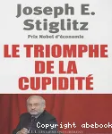 Le triomphe de la cupidité