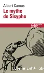 Le mythe de Sisyphe. Essai sur l' absurde