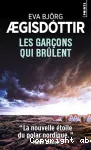 Les garçons qui brûlent