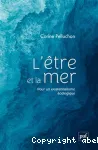 L'être et la mer