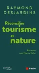 Réconcilier tourisme et nature