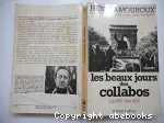 La grande histoire des Français sous l'occupation, III. Les beaux jours des collabos juin 1941-juin 1942