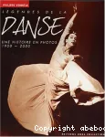 Légendes de la danse : une histoire en photos 1900 - 2000