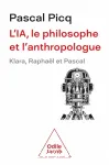 L'IA, le philosophe et l'anthropologue