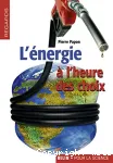 L'énergie à l'heure des choix