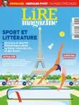 Lire (Paris. 1975), 530 - 06/2024 - Lire magazine littéraire 530