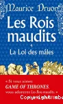 Les rois maudits 4 : la loi des mâles