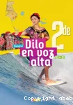 Espagnol 2de A2+-B1+ : Dilo en voz alta