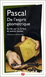 De l'esprit géométrique. Ecrits sur la Grâce et autres textes