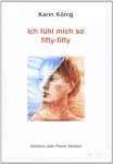 Ich fühl mich so fifty-fifty